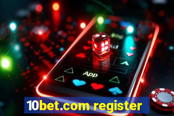 10bet.com register